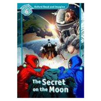 OXFORD READ AND IMAGINE (6):  THE SECRET ON THE MOON