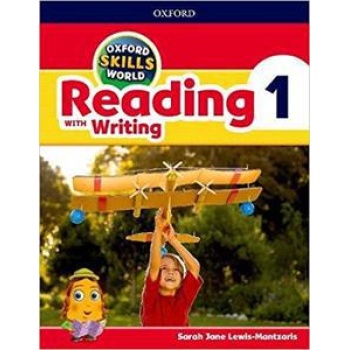 OXFORD SKILLS WORLD 1 : READING WITH WRITING STUDENT'S BOOK & WORKBOOK