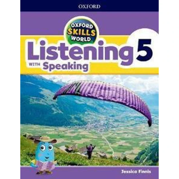 OXFORD SKILLS WORLD: LEVEL 5: LISTENING WITH SPEAKING STUDENT BOOK / WORKBOOK