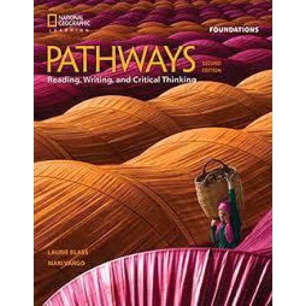 PATHWAYS 2ND EDITION FOUNDATIONS READING WRITING & CRITICAL THINKING