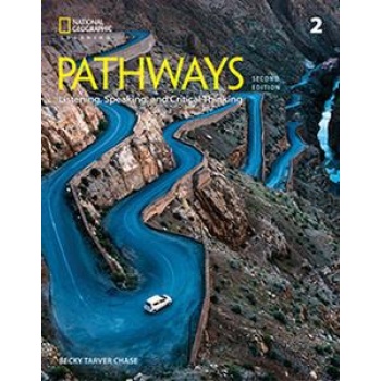 PATHWAYS 2ND EDITION LEVEL 2 LISTENING, SPEAKING & CRITICAL THINKING
