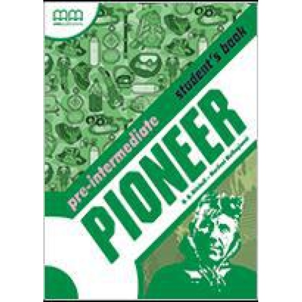 PIONEER PRE-INTERMEDIATE STUDENT'S BOOK
