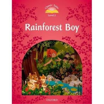 RAINFOREST BOY (CLASSIC TALES 2)