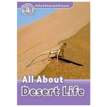 READ & DISCOVER 4 : ALL ABOUT DESERT LIFE