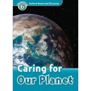 READ & DISCOVER 6 - CARING FOR OUR PLANET
