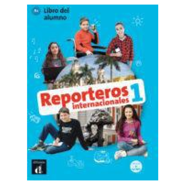 REPORTEROS INTERNACIONALES 1 LIBRO DEL ALUMNO A1 +CD