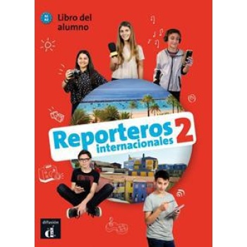 REPORTEROS INTERNACIONALES 2 LIBRO DEL ALUMNO +CD