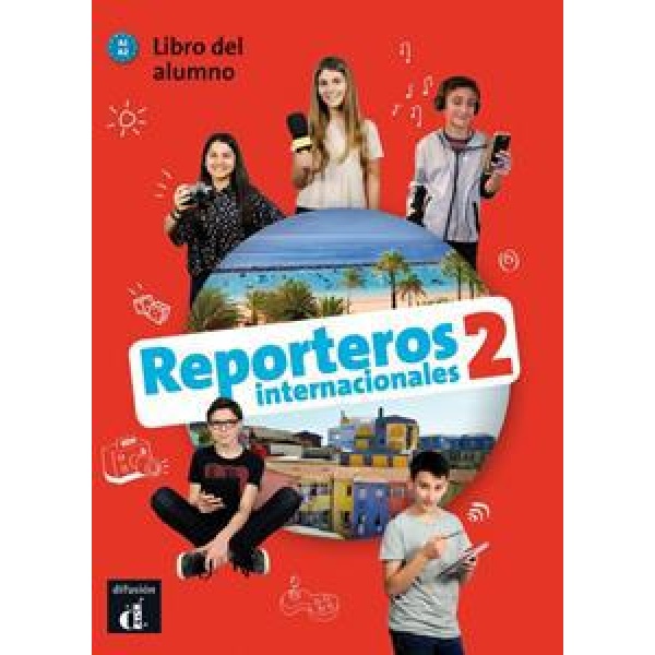 REPORTEROS INTERNACIONALES 2 LIBRO DEL ALUMNO +CD