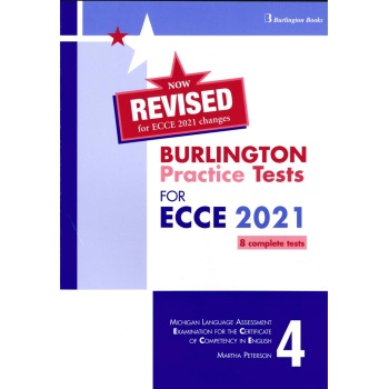 REVISED BURLINGTON PRACTICE TESTS FOR ECCE 2021 BOOK 4 STUDENT'S BOOK