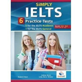 SIMPLY IELTS 6 PRACTICE TESTS STUDENT'S BOOK (BANDS 4,0-6,0)