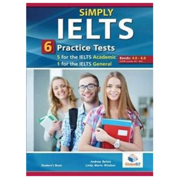 SIMPLY IELTS 6 PRACTICE TESTS STUDENT'S BOOK (BANDS 4,0-6,0)