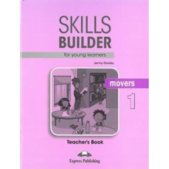 SKILLS BUILDER FOR YOUNG LEARNERS MOVERS 1 TEACHER'S 2018