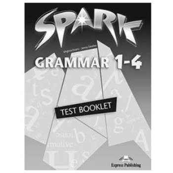 SPARK 1-4 GRAMMAR TEST BOOKLET