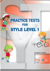 Practice Tests for Style Level 1 - Students Book