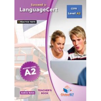 SUCCEED IN LANGUAGECERT A2 6 PRACTICE TESTS TEACHER'S BOOK