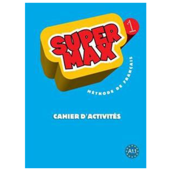 Super Max 1 A1.1 Cahier