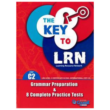 THE KEY TO LRN C2 (8 COMPLETE PRACTICE TESTS) STUDENT'S BOOK