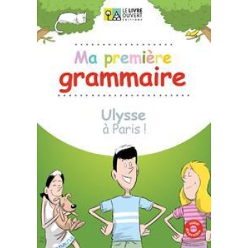 ULYSSE A PARIS MA PREMIERE GRAMMAIRE