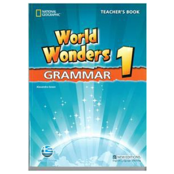 WORLD WONDERS 1 GRAMMAR GREEK TEACHER'S