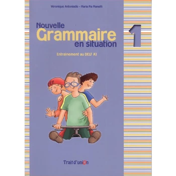 Nouvelle Grammaire en Situation 1 Methode