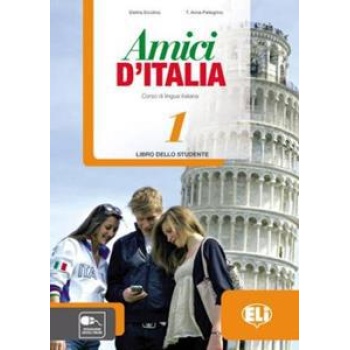 AMICI D' ITALIA 1 LIBRO DELLO STUDENTE