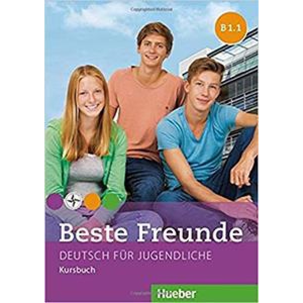 BESTE FREUNDE 3 (B1.1) KURSBUCH