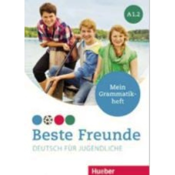BESTE FREUNDE A1.2 MEIN GRAMMATIKHEFT