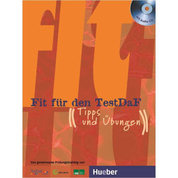 Fit fur den TestDaf - tipps und Ubungen (Paket)