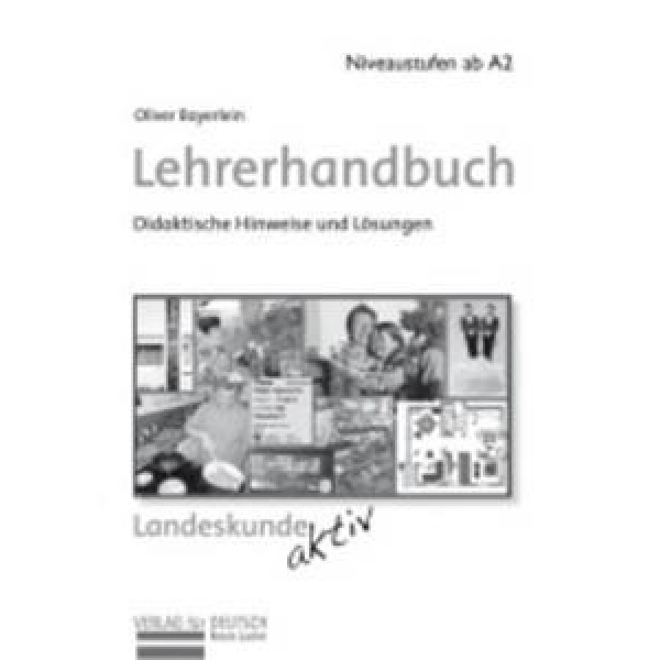 LANDESKUNDE AKTIV LEHRERHANDBUCH