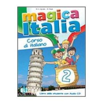 MAGICA ITALIA 2 LIBRO DELLO STUDENTE (+CD)