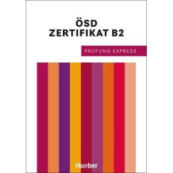 PRUFUNG EXPRESS OSD ZERTIFIKAT B2