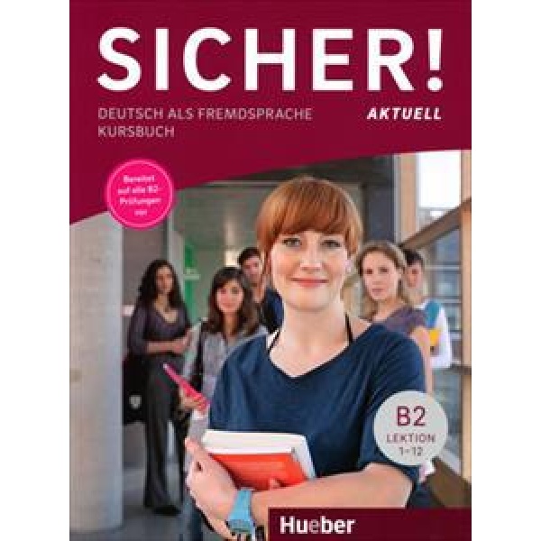 SICHER! AKTUELL B2 KURSBUCH