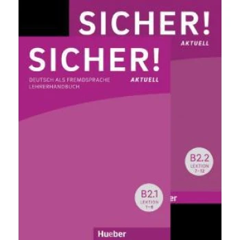 SICHER! AKTUELL B2 LEHRERHANDBUCH (PAKET)