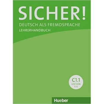 SICHER! C1/1 LEHRERHANDBUCH LEKT. 1-6