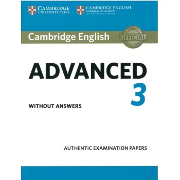 CAMBRIDGE ADVANCED CAE 3 PRACTICE TESTS WITHOUT ANSWERS