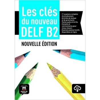 LES CLES DU NOUVEAU DELF B2 ELEVE (+AUDIO DOWNLOADABLE) 2020