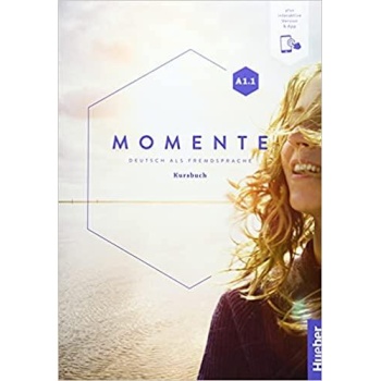 MOMENTE A1.1 KURSBUCH (+INTERAKTIV)