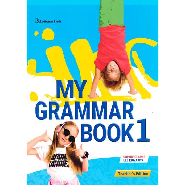 MY GRAMMAR BOOK 1 TEACHER'S BOOK