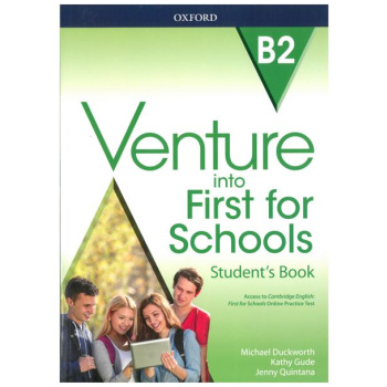 VENTURE INTO FIRST FOR SCHOOLS STUDENT'S BOOK (+WORDLIST)