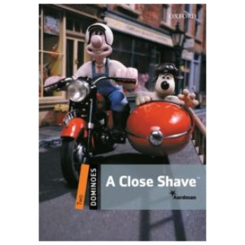 A CLOSE SHAVE (DOMINOES 2)