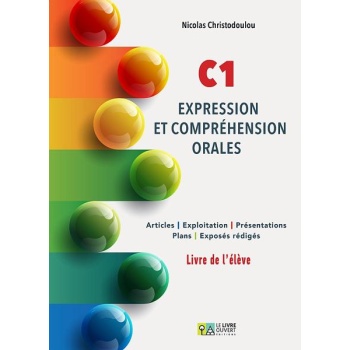 C1 EXPRESSION ET COMPEHENSION ORALES LIVRE DE L'ELEVE