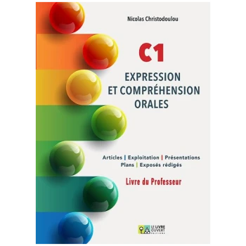 C1 EXPRESSION ET COMPEHENSION ORALES LIVRE DU PROFESSEUR