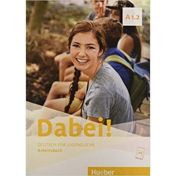 DABEI! A1.2 ARBEITSBUCH
