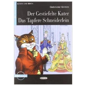DER GESTIEFELTE KATER DAS TAPFERE SCHNEIDERLEIN (+CD)