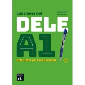 LAS CLAVES DEL DELE A1 EDICION ACTUALIZADA