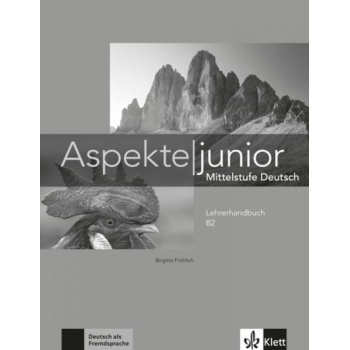 ASPEKTE JUNIOR B2 LEHRERHANDBUCH ΚΑΘΗΓΗΤΗ