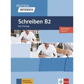 DEUTSCH INTENSIV SCHREIBEN B2