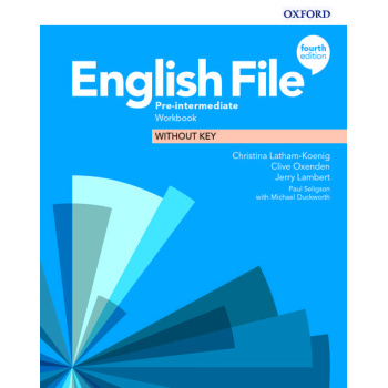 ENGLISH FILE 4TH EDITION PRE-INTERMEDIATE WORKBOOK WITHOUT KEY