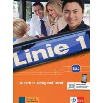 LINIE 1 B2.2 KURSBUCH UND UBUNGSBUCH  (+AUDIO ONLINE)