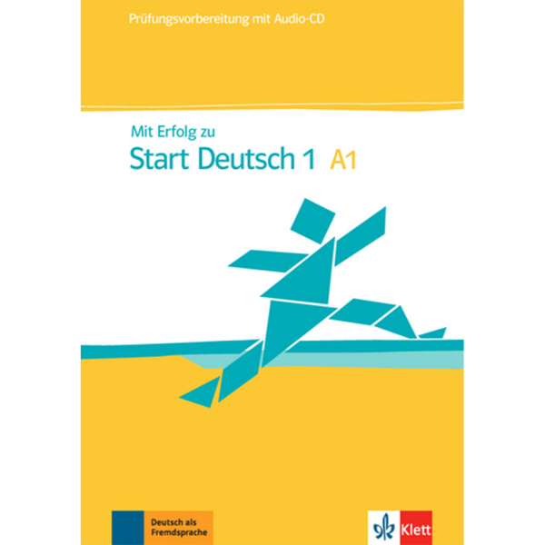 Mit Erfolg zu Start Deutsch 1 Α1 Ubungsbuch + Testbuch